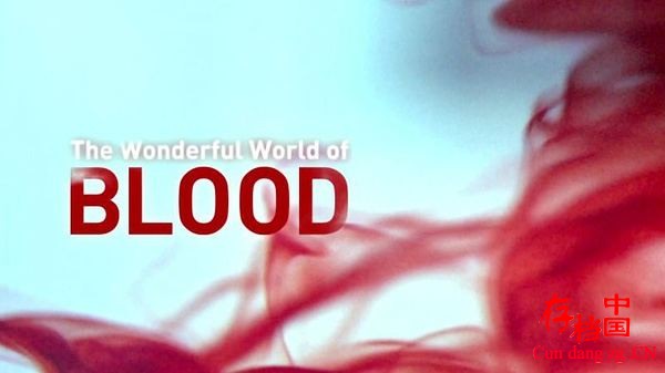 BBC¼ƬѪThe Wonderful World of Blood2015ȫ1  720P ѧ̽