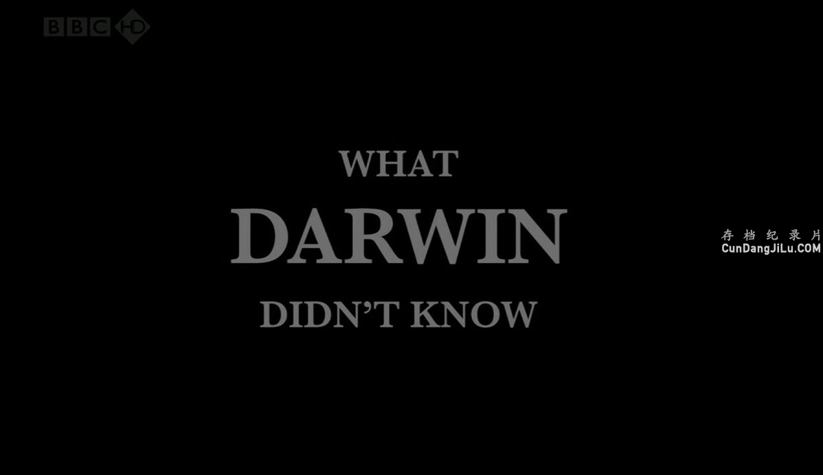 BBC¼Ƭ֪ What Darwin Didn't Know 2009ȫ1  720P ѧ̽