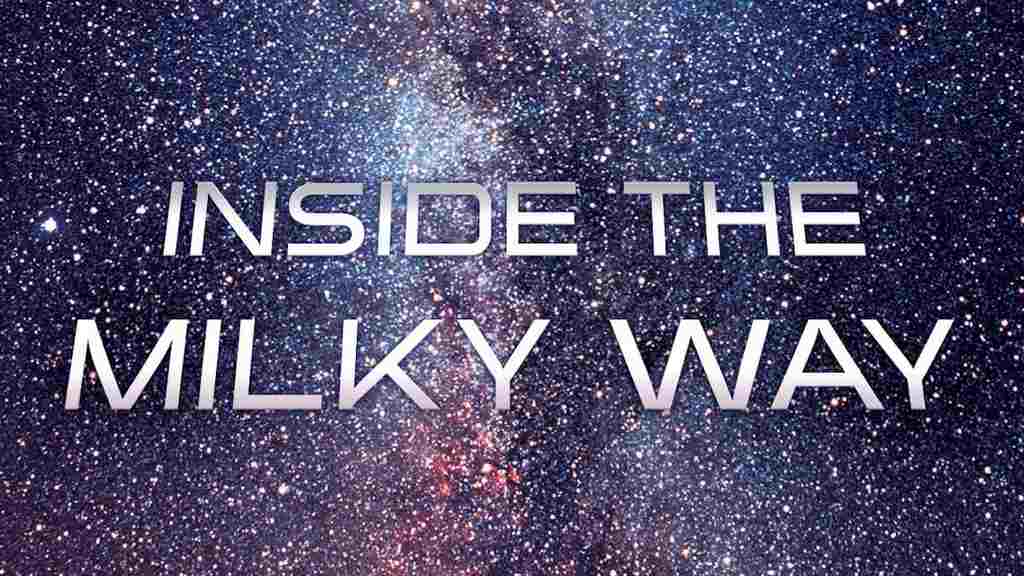 ҵƵ߽ Inside the Milky WayӢ 1080P¼Ƭ ȫѹ